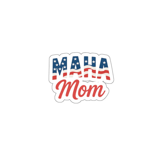 MAHA Mom Die-Cut Sticker – Make America Healthy Again | Waterproof Wellness Sticker for Moms